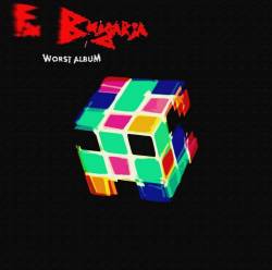 Fin Bulgaria : Worst Album Fin Bulgaria : Worst Album
